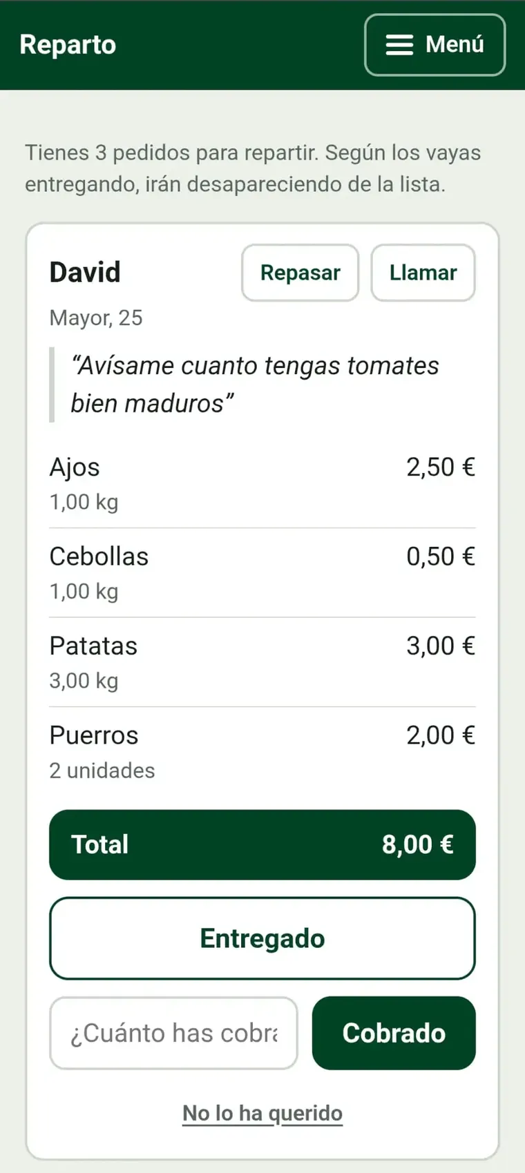 Pantalla de reparto con los pedidos preparados y los botones Entregado y Cobrado